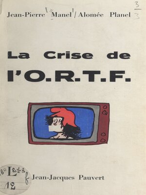 cover image of La crise de l'O.R.T.F.